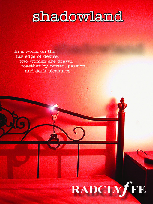 Title details for shadowland by Radclyffe - Available